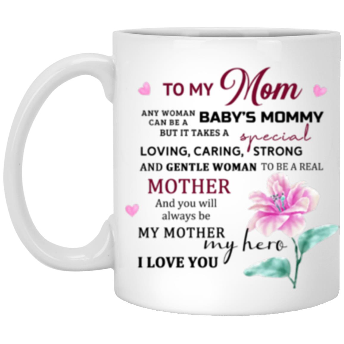 My Mother My Hero Mug