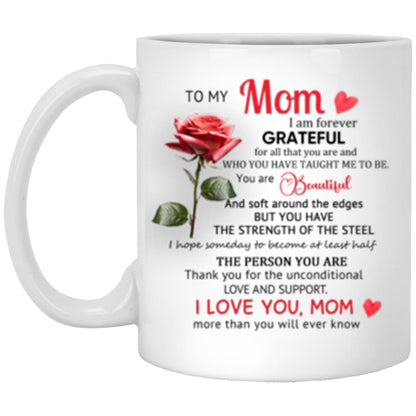 Forever Grateful To My Mom Mug