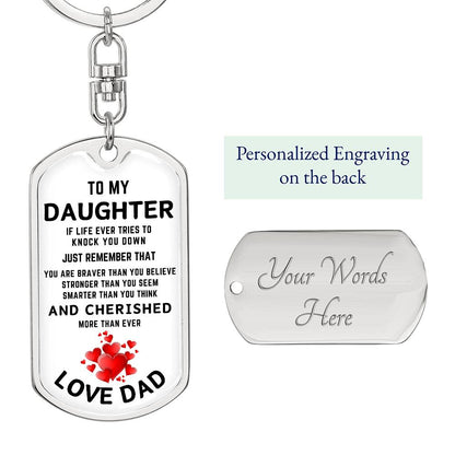 To My Daughter | If Life tries To Knock You Down | Graphic Dog Tag Keychain