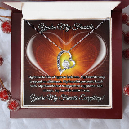 You're My Favorite Everything | Valentines Gift for Her | Forever Love Necklace