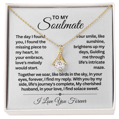 To My Soulmate -  The Day I Found You