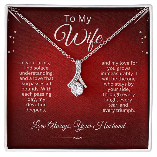 To My Wife - I'll Love You Always (Alluring Beauty Necklace)