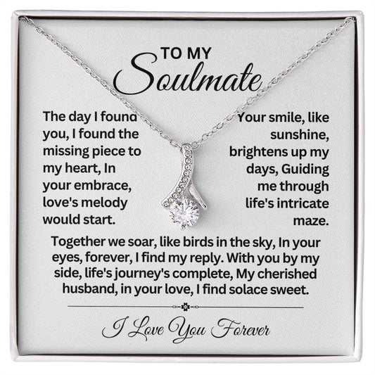 To My Soulmate -  The Day I Found You