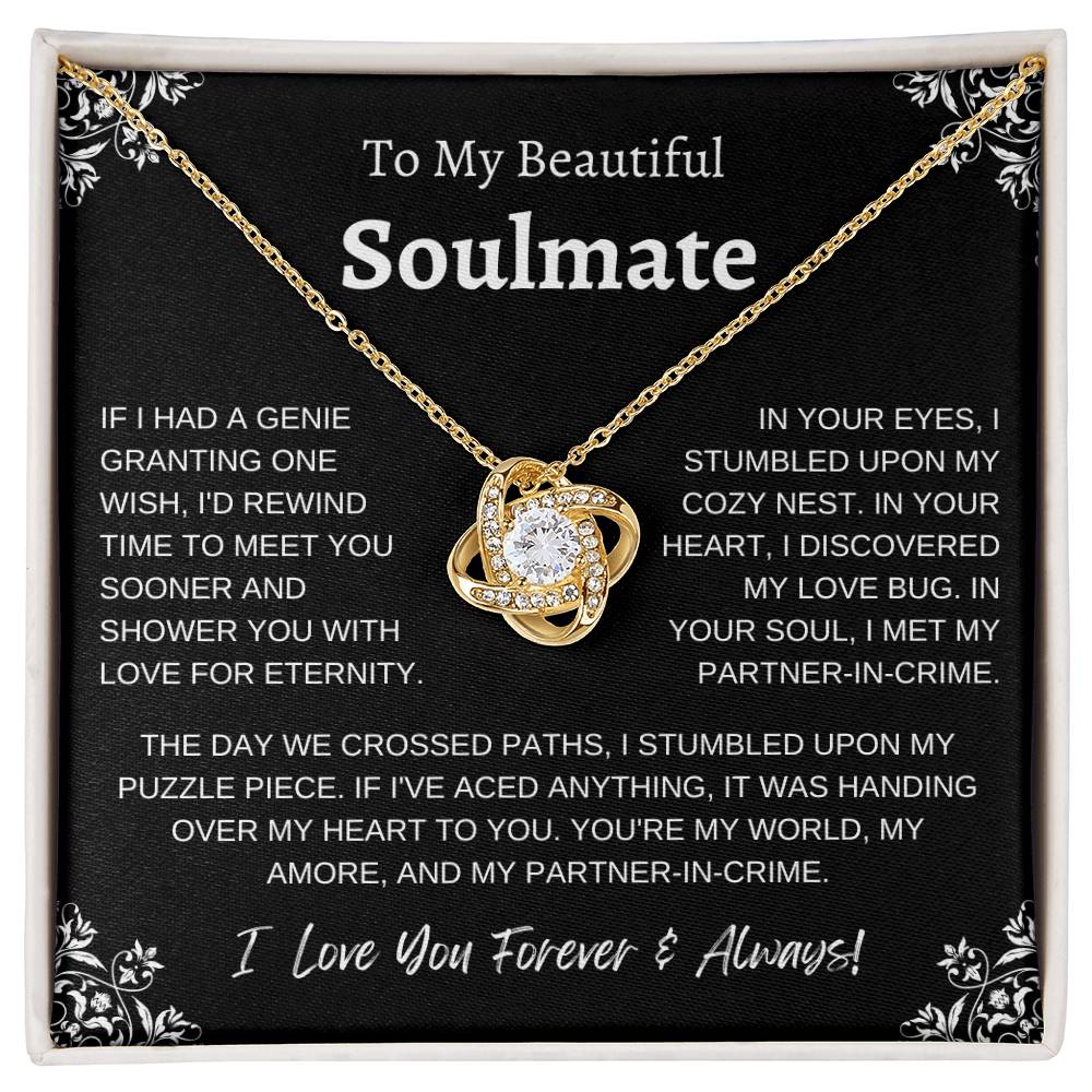 To My Beautiful Soulmate  |  Love Knot Necklace