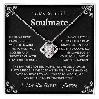 To My Beautiful Soulmate  |  Love Knot Necklace