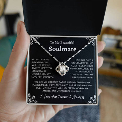 To My Beautiful Soulmate  |  Love Knot Necklace