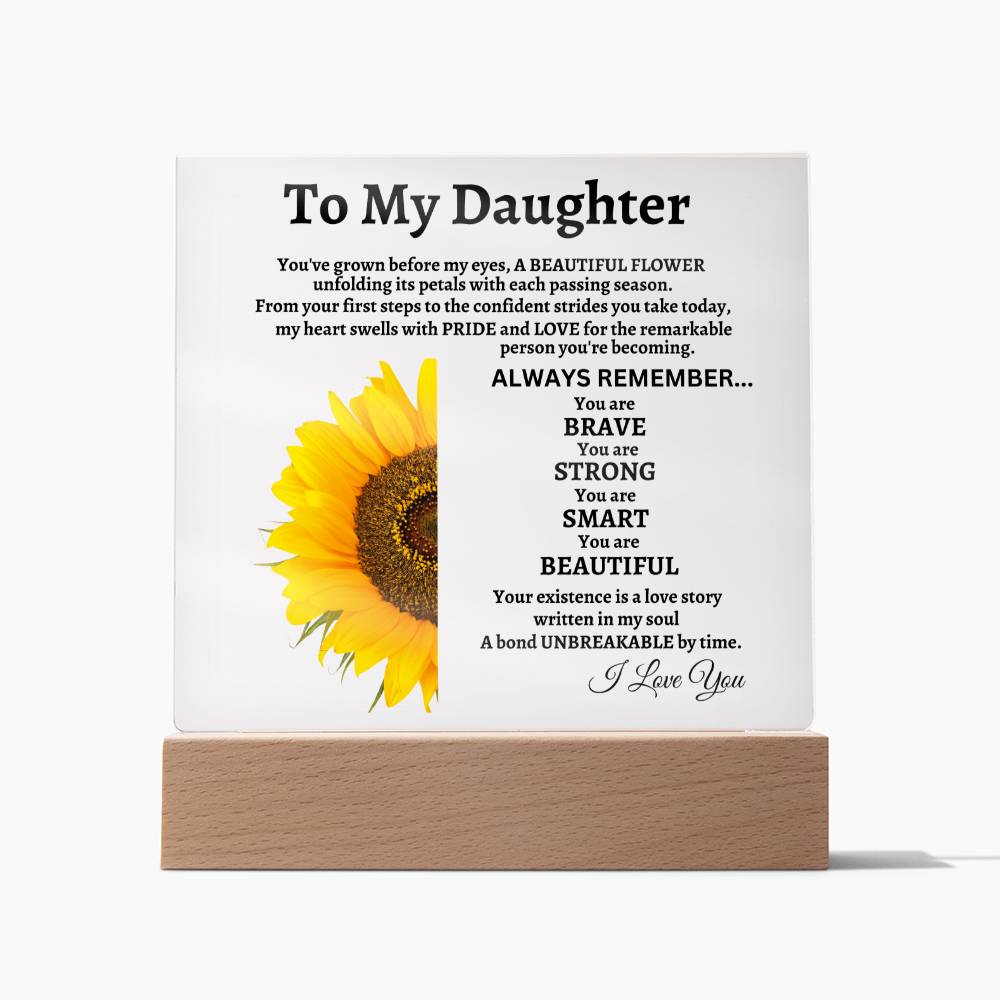 To My Daughter | You've Grown Before My Eyes | Acrylic Square Plaque | Gift for Daughter