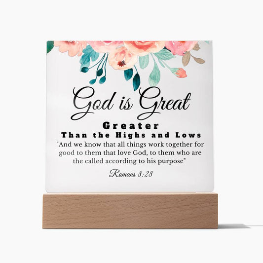 God is Great | Greater Than The Highs and Lows | Acrylic Square Plaque | Gift for Daughter