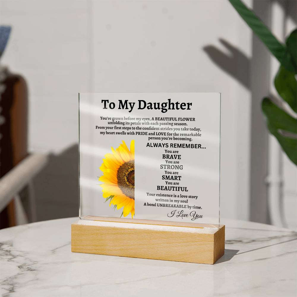 To My Daughter | You've Grown Before My Eyes | Acrylic Square Plaque | Gift for Daughter