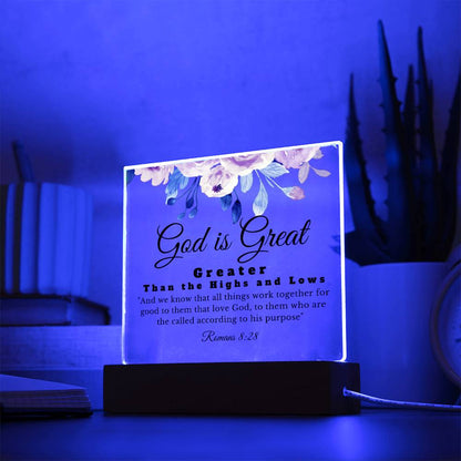 God is Great | Greater Than The Highs and Lows | Acrylic Square Plaque | Gift for Daughter