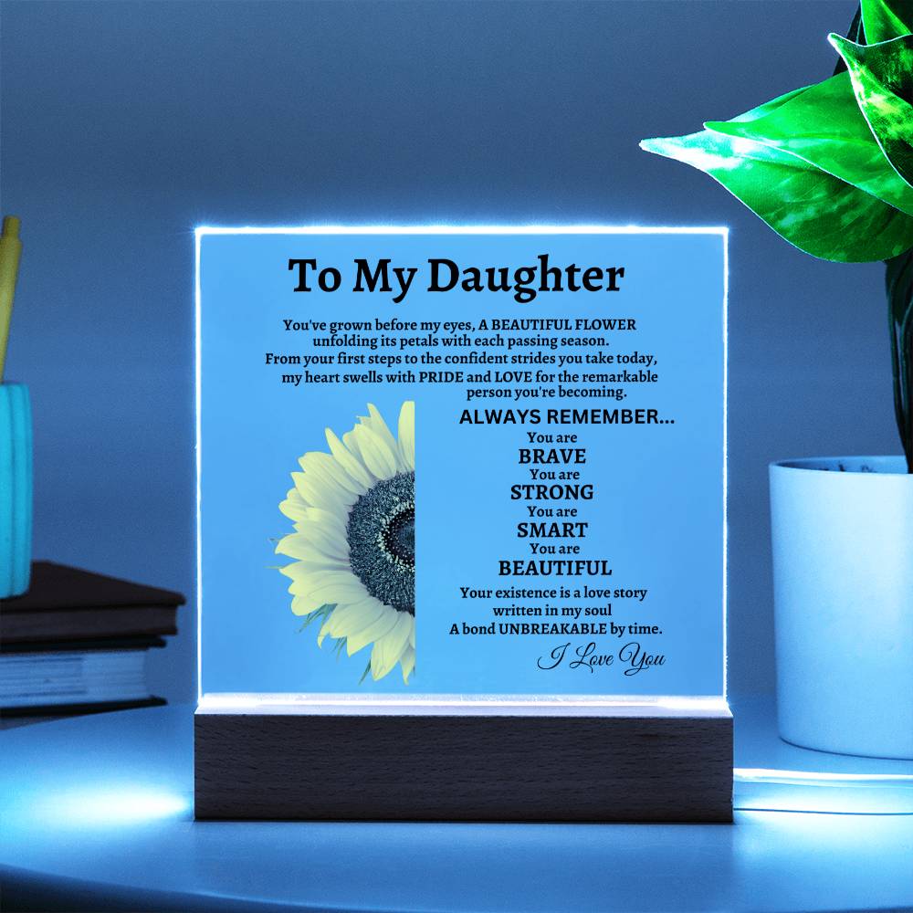 To My Daughter | You've Grown Before My Eyes | Acrylic Square Plaque | Gift for Daughter