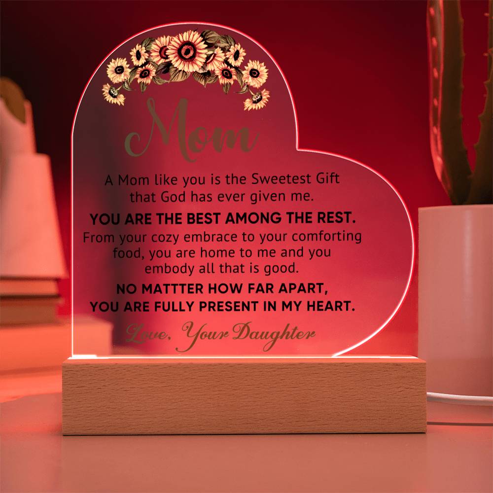 A Mom Like You Is The Sweetest Gift Plaque